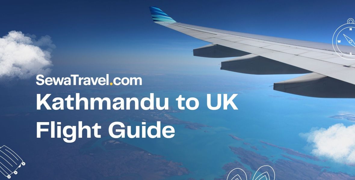 Kathmandu to UK Flight guide