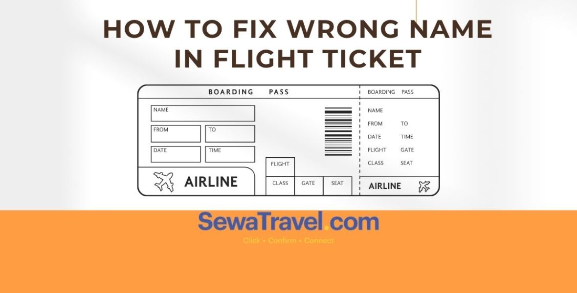 Fix Wrong Name in Flight Ticket