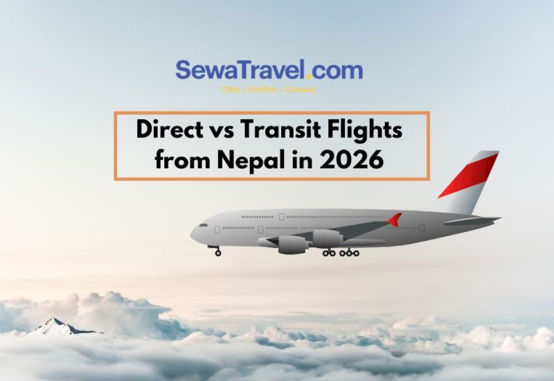 Direct vs Transit Flights from Nepal