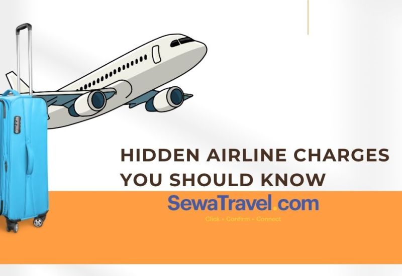 Hidden Airline Charges You Should Know