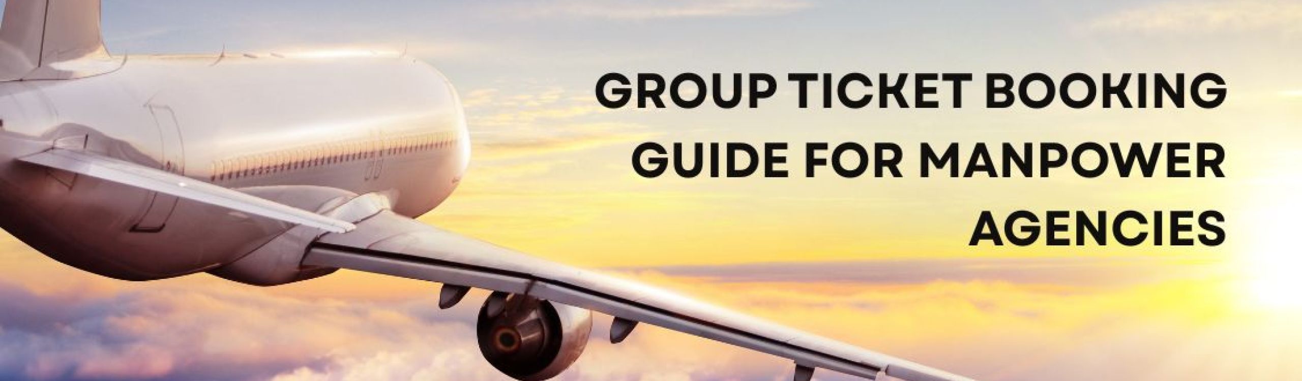 group ticket booking for manpower agencies