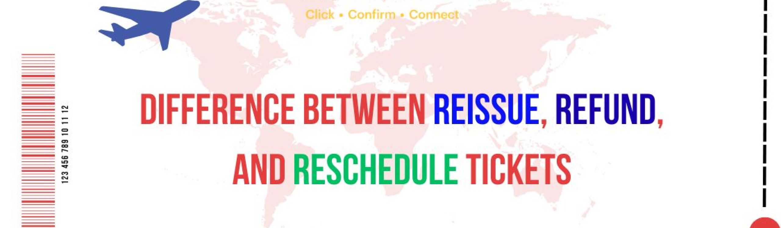 Difference Between Reissue, Refund, and Reschedule Tickets