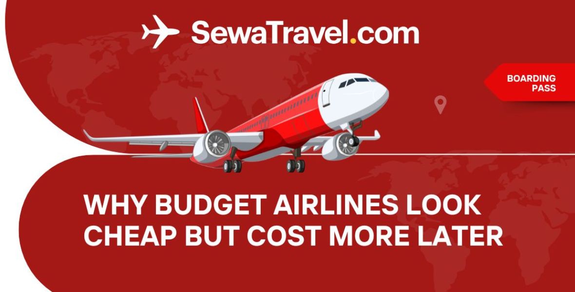 Why Budget Airlines Look Cheap but Cost More Later