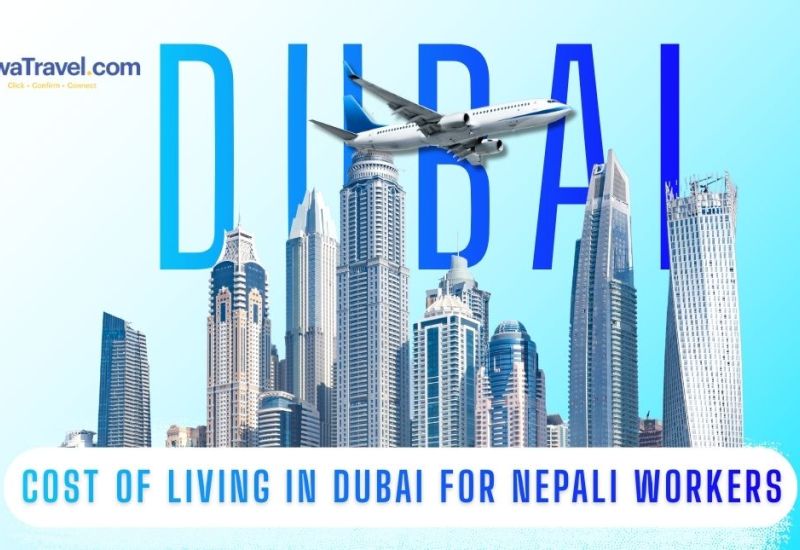 Cost of Living in Dubai for Nepali Workers