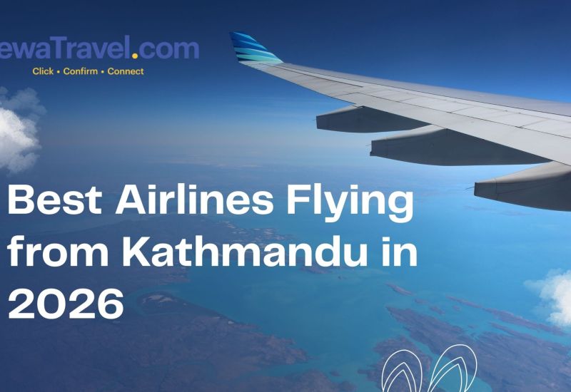 Best Airlines Flying from Kathmandu in 2026