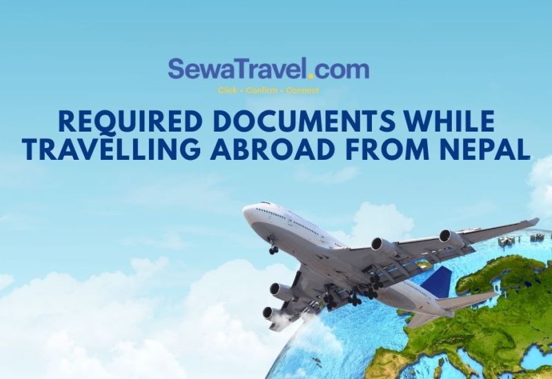 Required Documents While Travelling Abroad from Nepal
