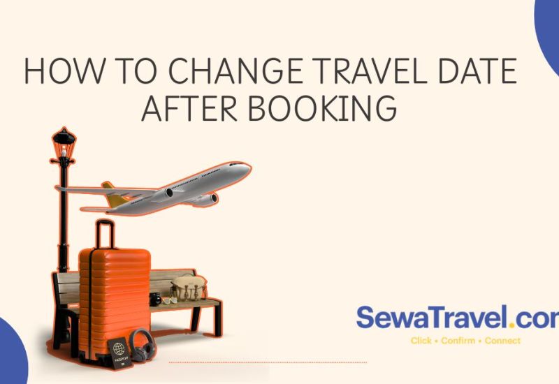 How to Change Travel Date After Booking