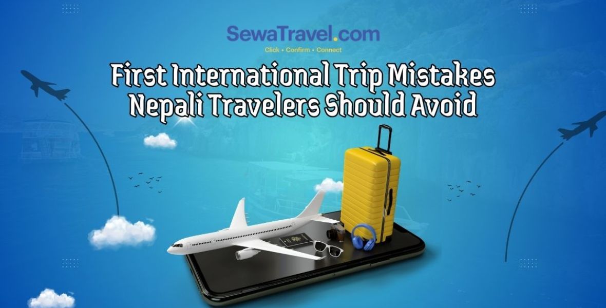 First International Trip Mistakes Nepali Travelers Should Avoid