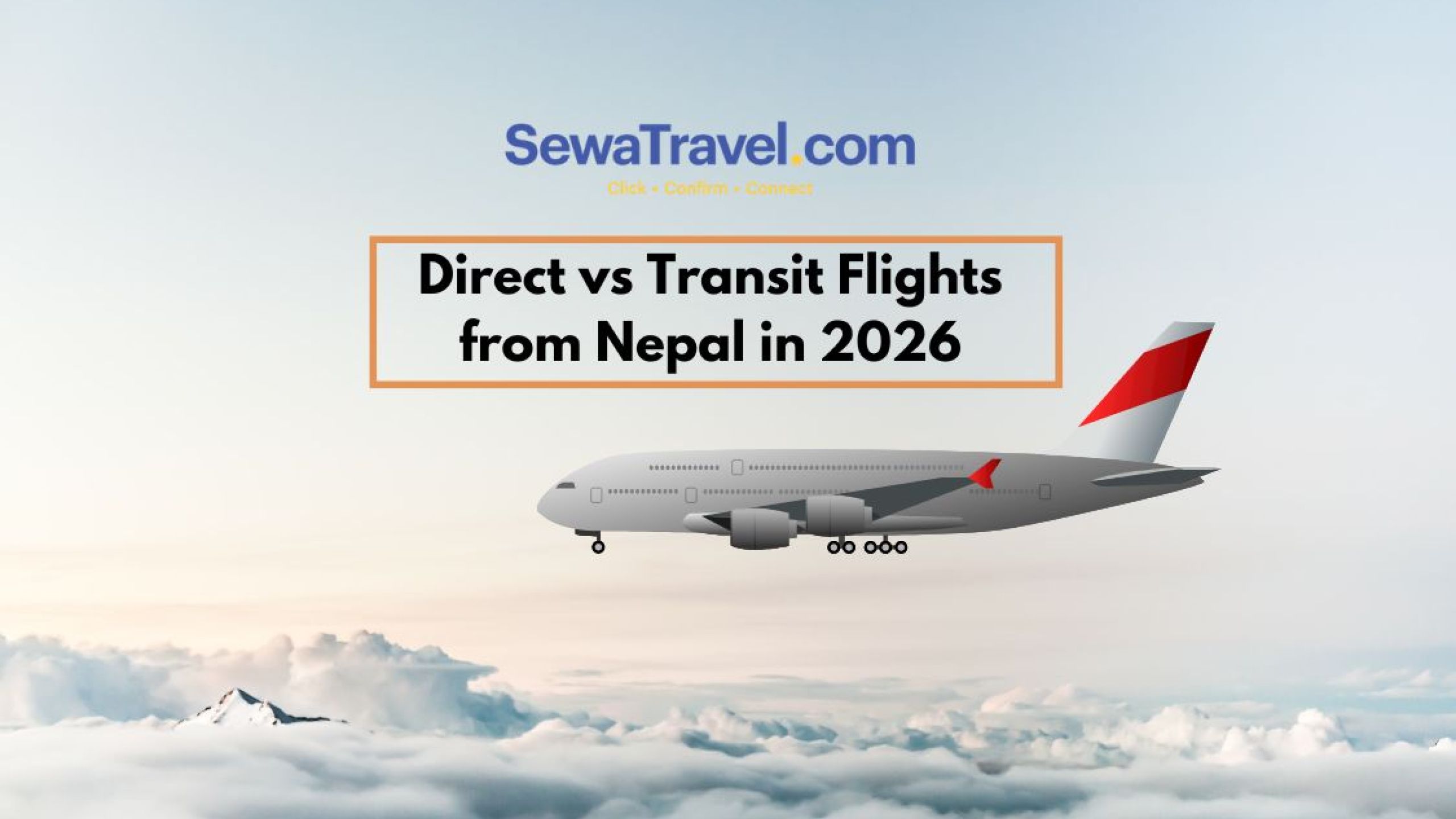 Direct vs Transit Flights from Nepal