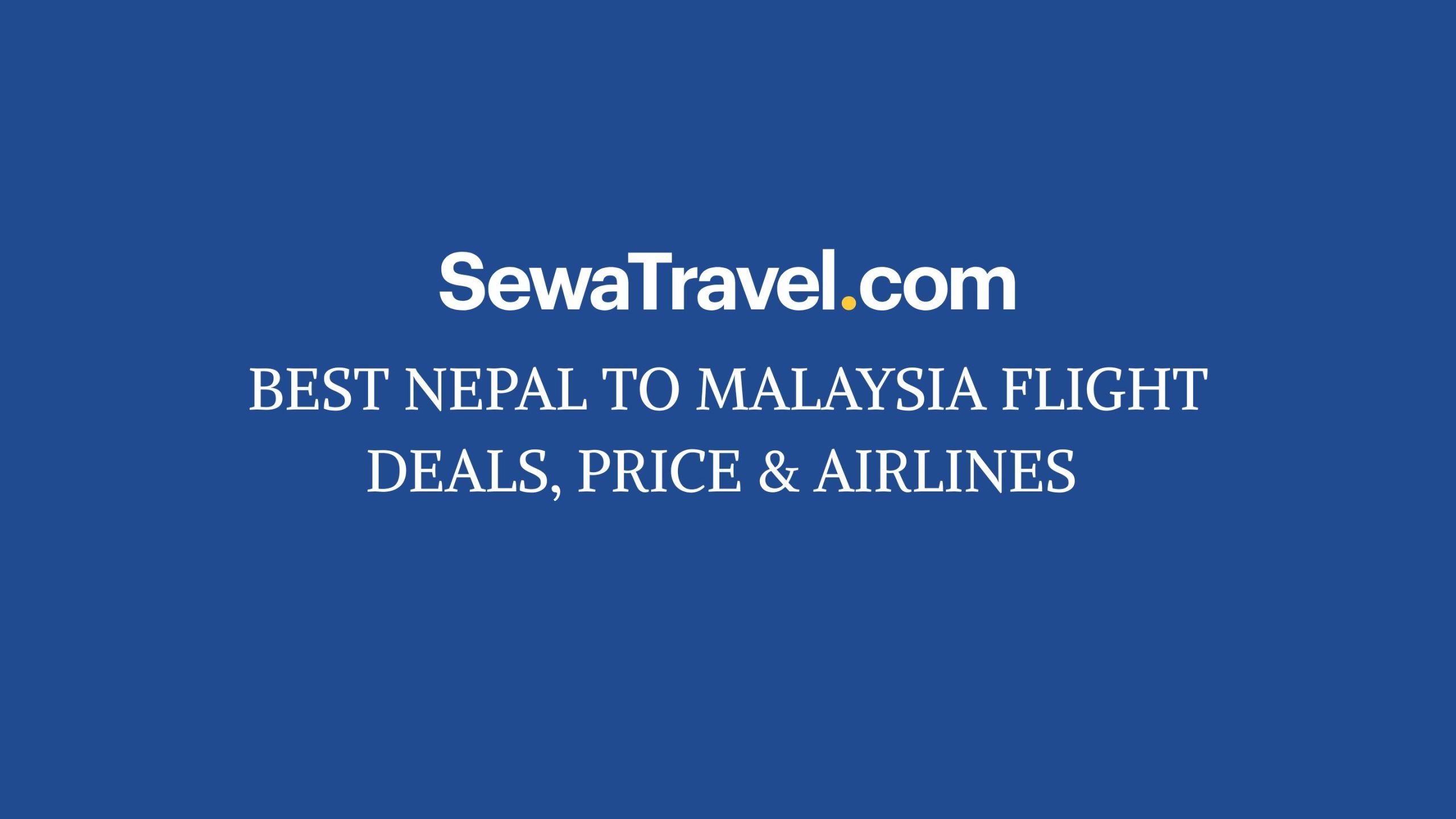 Nepal to Malaysia flight