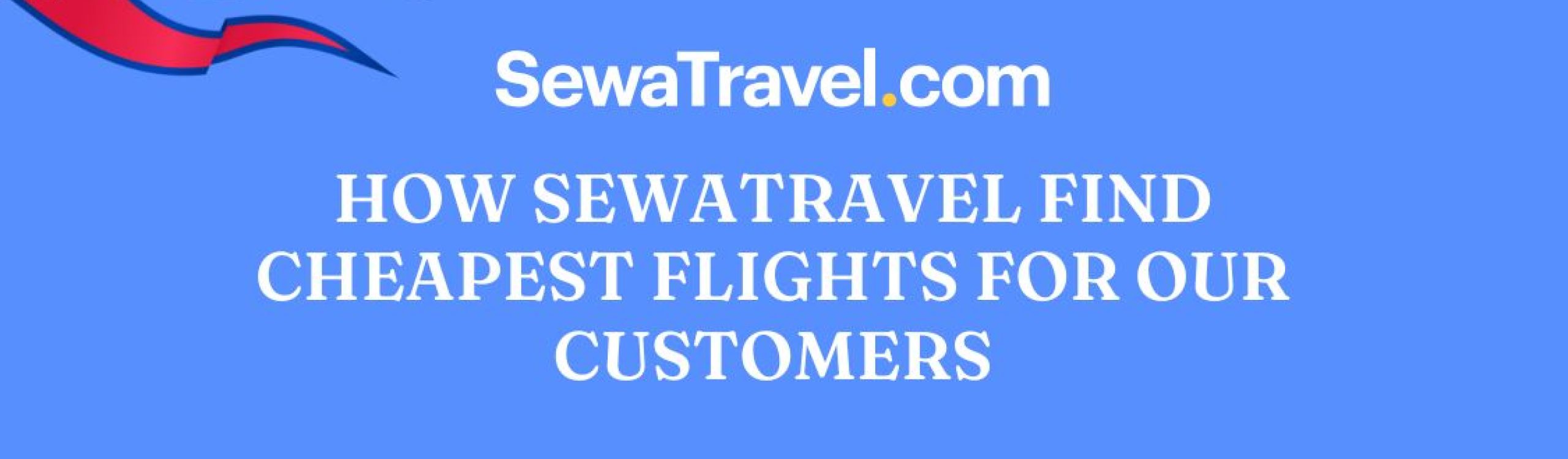 finding cheap flights for our customers