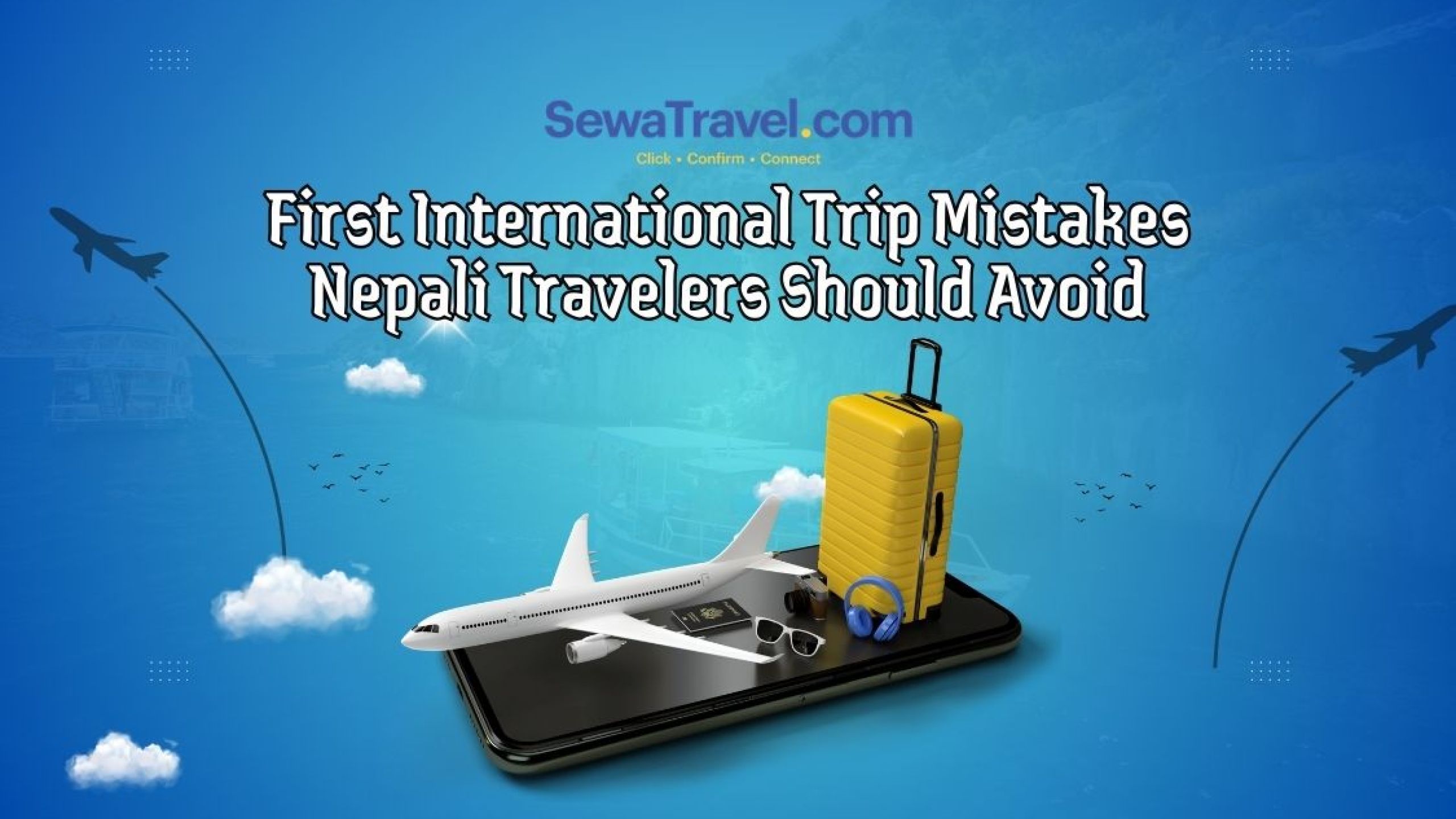 First International Trip Mistakes Nepali Travelers Should Avoid