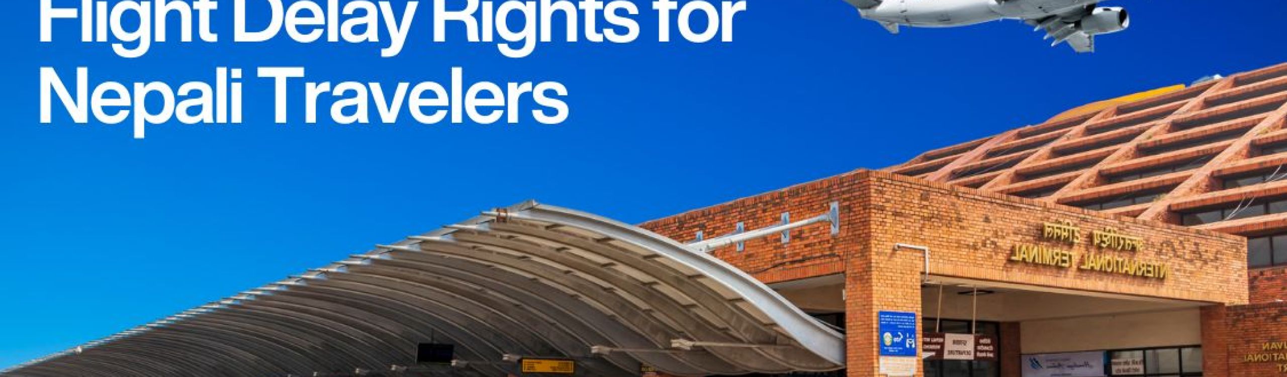 Flight Delay Rights for Nepali Travelers