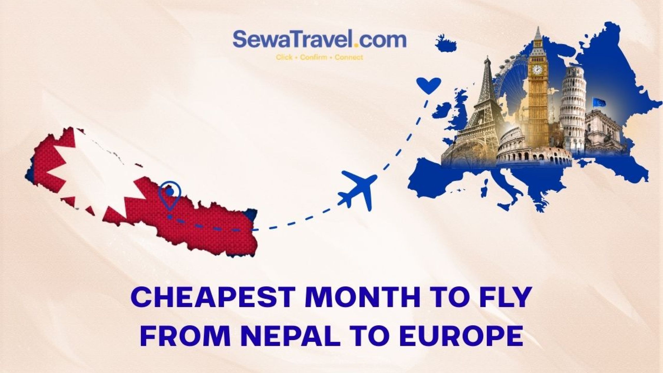 Find the cheapest month to fly from Nepal to Europe in 2026. Compare Kathmandu to Europe flight prices, top airlines, and expert tips to save big. Book with SewaTravel today!