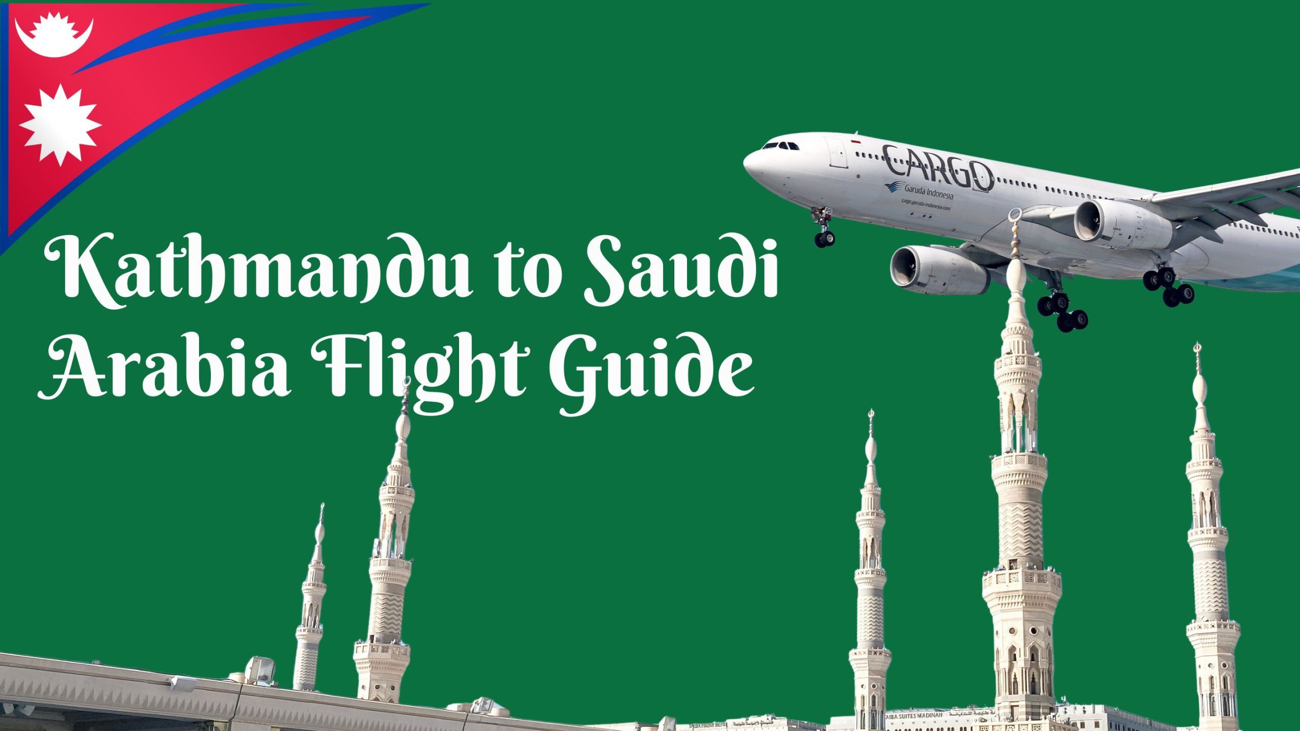 Kathmandu to Saudi Arabia Flight Guide