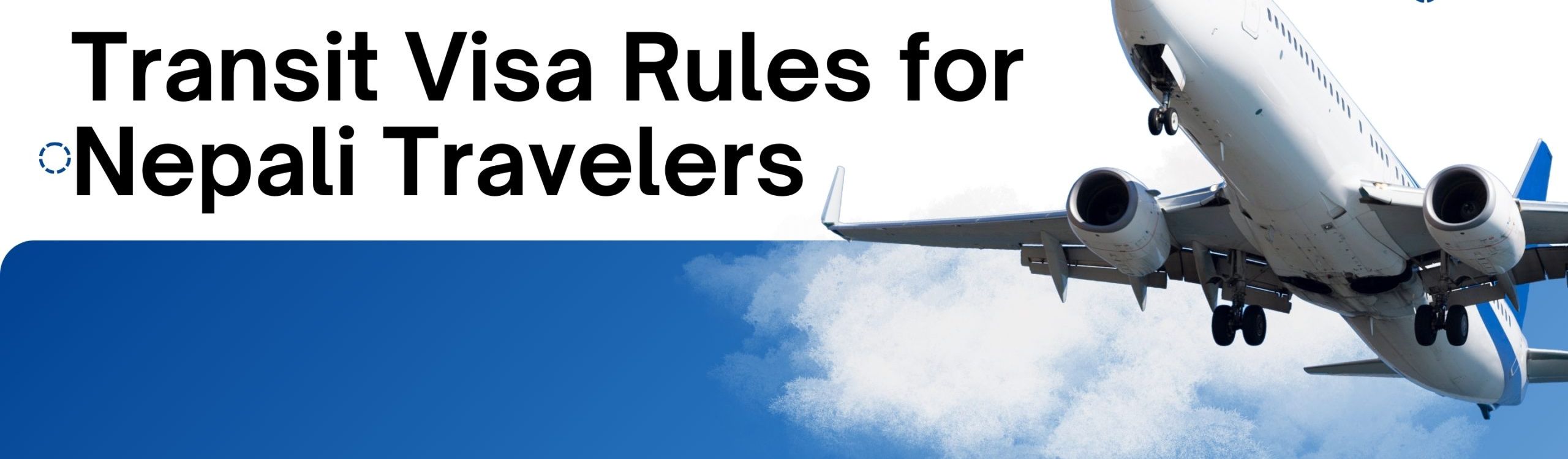 Transit Visa Rules for Nepali Travelers