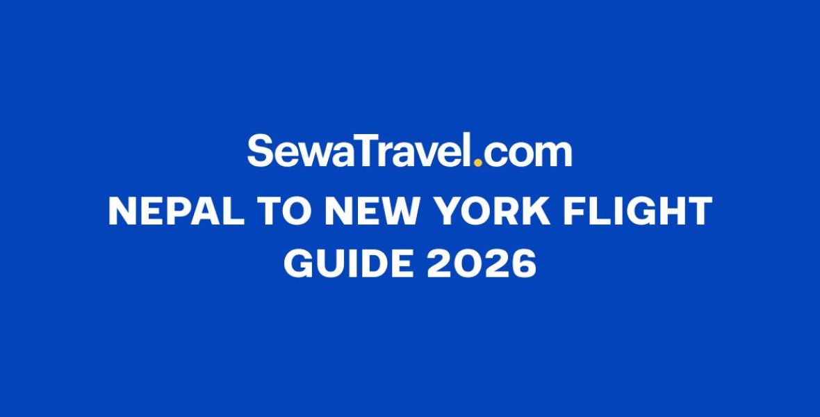 Nepal to New York Flight Guide 2026 Price, Airlines, Routes & Booking Tips