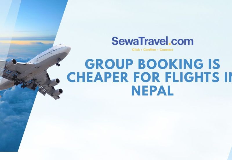 Group Booking is Cheaper for Flights in Nepal
