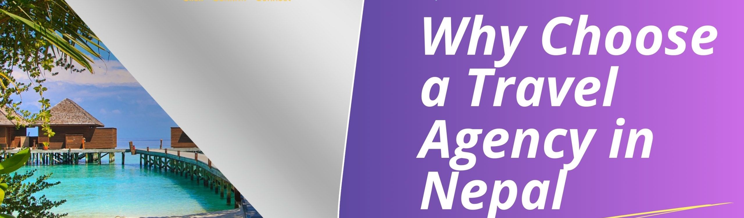 If you want to know why to choose a travel agency in Nepal? click here